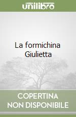 La formichina Giulietta libro