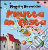 Frutta in festa libro