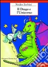 Il drago e l'unicorno libro