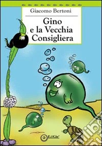 Gino e la Vecchia Consigliera