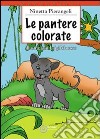 Le pantere colorate libro