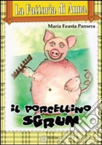 Il porcellino Sgrunf libro