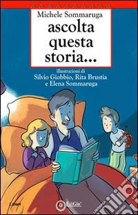 Ascolta questa storia...