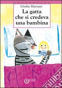La gatta che si credeva una bambina