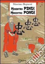 Ministro Ping! Ministro Pong! libro