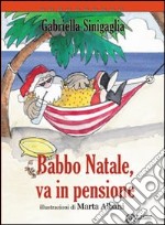 Babbo Natale va in pensione