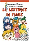 La lettrice di fiabe libro