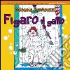 Figaro il gatto libro di Fantauzzi Micaela