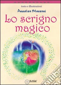 Lo scrigno magico libro