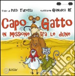 CapoGatto in missione tra le dune libro