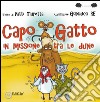 CapoGatto in missione tra le dune libro di Turetta Patti