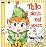 Tello e il picnic nel bosco libro