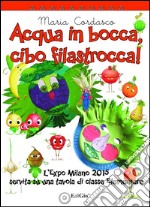 Acqua in bocca, cibo in filastrocca libro