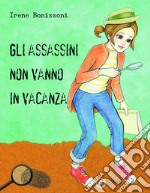 Gli assassini non vanno in vacanza