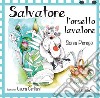 Salvatore l'orsetto lavatore. Ediz. a colori libro di Perego Sonia