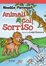 Animali col sorriso libro