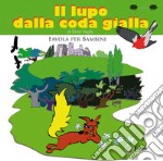 Il lupo dalla coda gialla libro