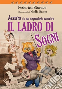 Il ladro di sogni libro