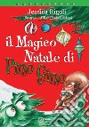 Il magico Natale di Pino Gino libro