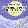 Axel l'orsetto polare, Chi ha detto Luna? Ediz. a colori libro