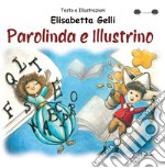 Parolinda e Illustrino libro