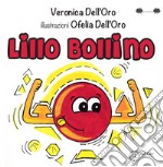 Lillo Bollino. Ediz. a colori