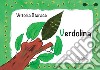 Verdolina. Ediz. a colori libro