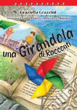 Una girandola di racconti libro