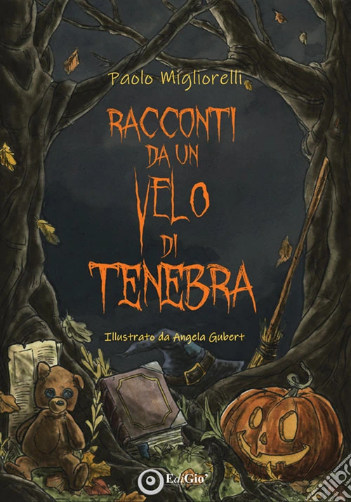 Racconti da un velo di tenebra. Ediz. illustrata