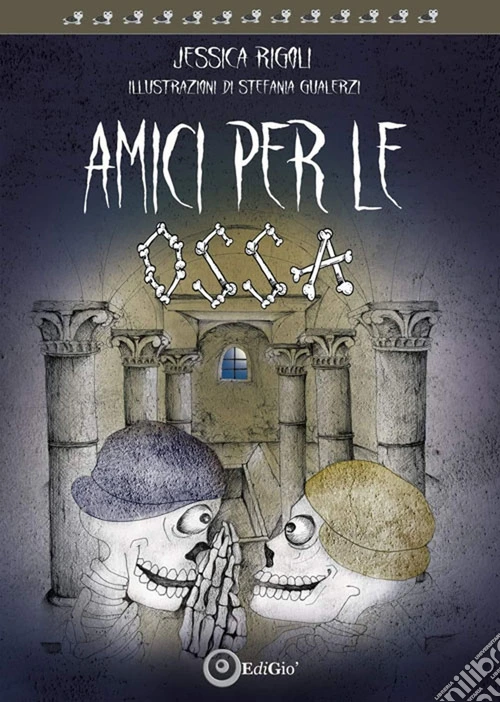 Amici per le ossa