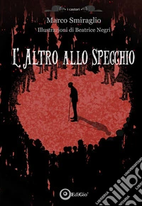 L'altro allo specchio libro