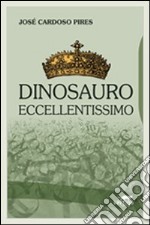 Dinosauro eccellentissimo libro