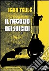 Il negozio dei suicidi libro di Teulé Jean