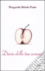 Diario della tua assenza libro