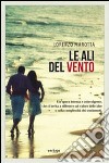 Le ali del vento libro