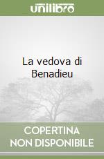 La vedova di Benadieu