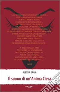Il suono di un'anima cieca libro