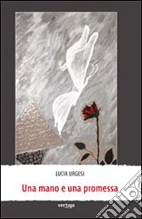 Una mano e una promessa libro