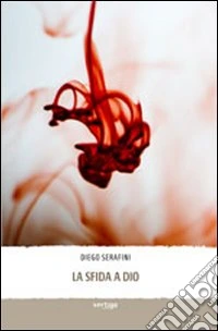 La sfida a Dio libro