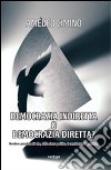 Democrazia indiretta o democrazia diretta? libro