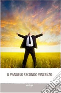 Il vangelo secondo Vincenzo libro