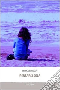 Pensarsi sola libro