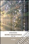 Intimo stratosferico 600 a. C.-2006 libro di Restelli Daniele