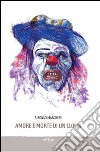 Amore e morte di un clown libro