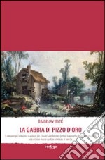 La gabbia di pizzo d'oro libro