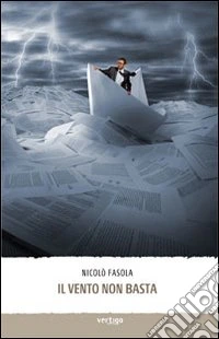 Il vento non basta libro