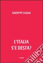 L'Italia s'è desta? libro