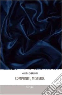 Componiti. Mistero