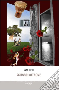 Sguardi altrove