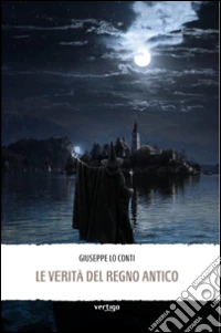 Le verità del Regno Antico libro